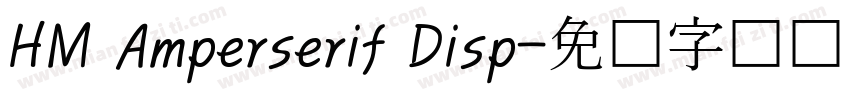 HM Amperserif Disp字体转换